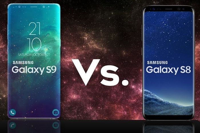Perbandingan Spesifikasi Galaxy S9 vs Galaxy S8