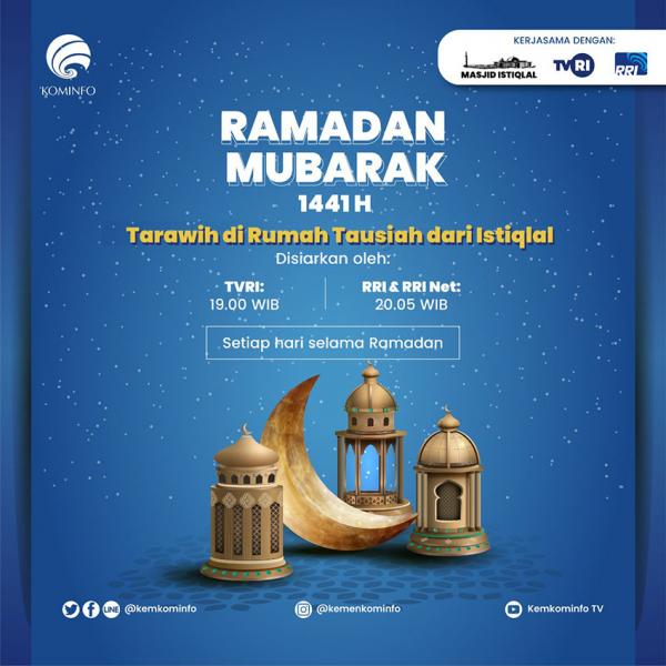 Pemerintah Hadirkan Tausiah Ramadan Disiarkan Setiap Malam
