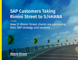 Rimini Street Umumkan Ketersediaan Dukungan Global SAP S/4HANA