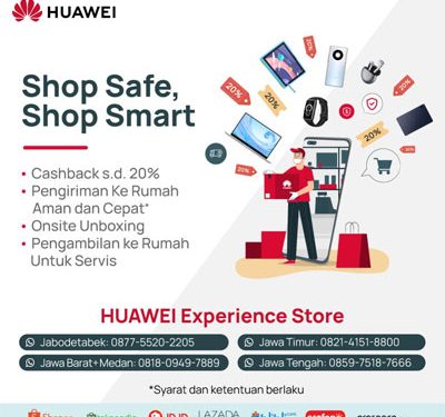 Huawei Gelar Kampanye #ShopSafeShopSmart