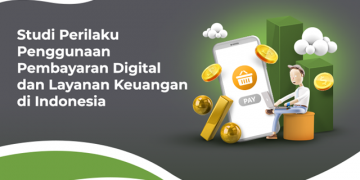 Ini Hasil Survei Pengguna Keuangan Digital di Indonesia