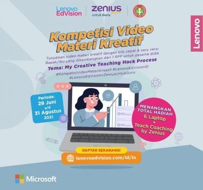 Gandeng Zenius, Lenovo Gelar Kompetisi Video Materi Kreatif untuk Guru