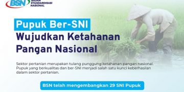 Dukung Ketahanan Pangan, BSN Dorong Penerapan SNI Pupuk