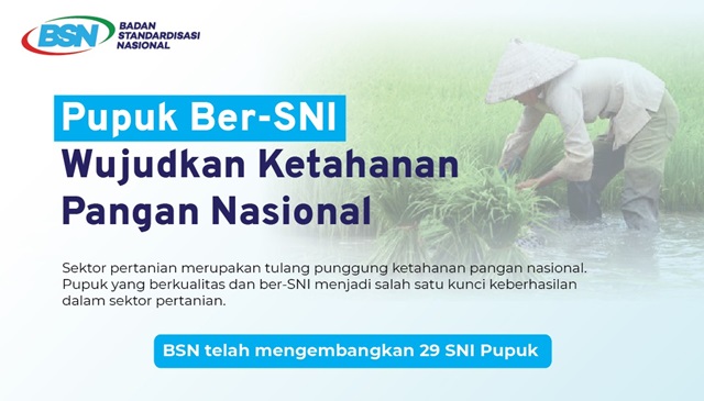 Dukung Ketahanan Pangan, BSN Dorong Penerapan SNI Pupuk
