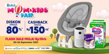 Blibli Gelar Mom & Kids Fair, Suguhkan Ratusan Brand Deals dan Diskon Hingga 80%
