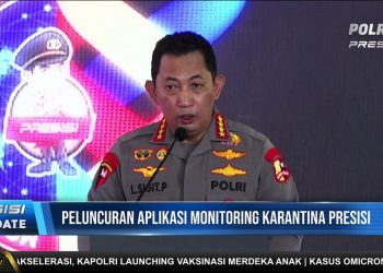 Polri Luncurkan Aplikasi Monitoring Karantina Presisi untuk Pantau PPLN