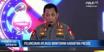 Polri Luncurkan Aplikasi Monitoring Karantina Presisi untuk Pantau PPLN