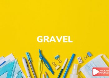 Aplikasi Gravel Tuai Pujian Sebagai Aplikasi yang Muliakan Tukang Bangunan