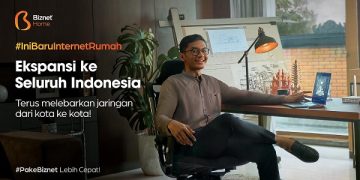 Lewat Campaign #IniBaruInternetRumah, Biznet Dukung Aktivitas Digital Masyarakat