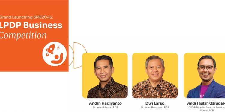 LPDP Gelar Program Business Competition 2023, Dorong Peningkatan Jumlah Entrepreneur Indonesia
