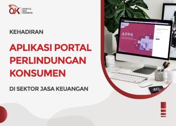 OJK Dorong Pemanfaatan Aplikasi Portal Perlindungan Konsumen