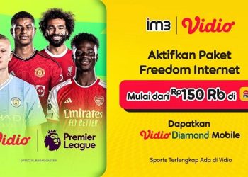 IM3 & Vidio Hadirkan Bundling Tayangan Premier League, Ini Paket dan Harganya