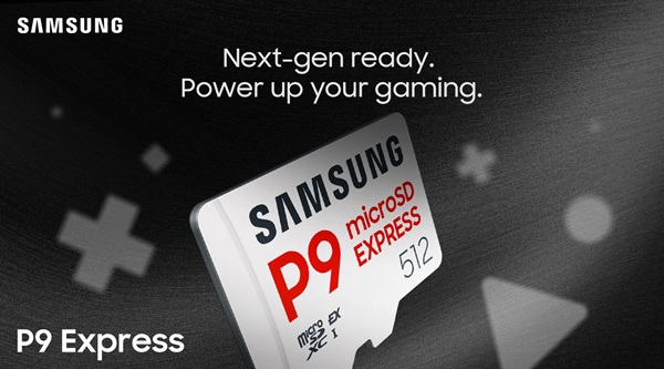 Samsung Luncurkan P9 Express, Kartu microSD untuk Gaming dan Workflow Profesional