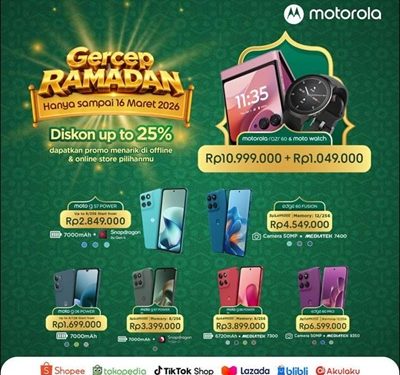 Sambut Lebaran, Motorola Gelar Promo Tebar Diskon Hingga 25%